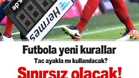 Futbolda Yeni Kurallar ve Uygulamalar