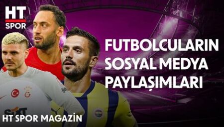Futbolcuların Sosyal Medya Etkisi